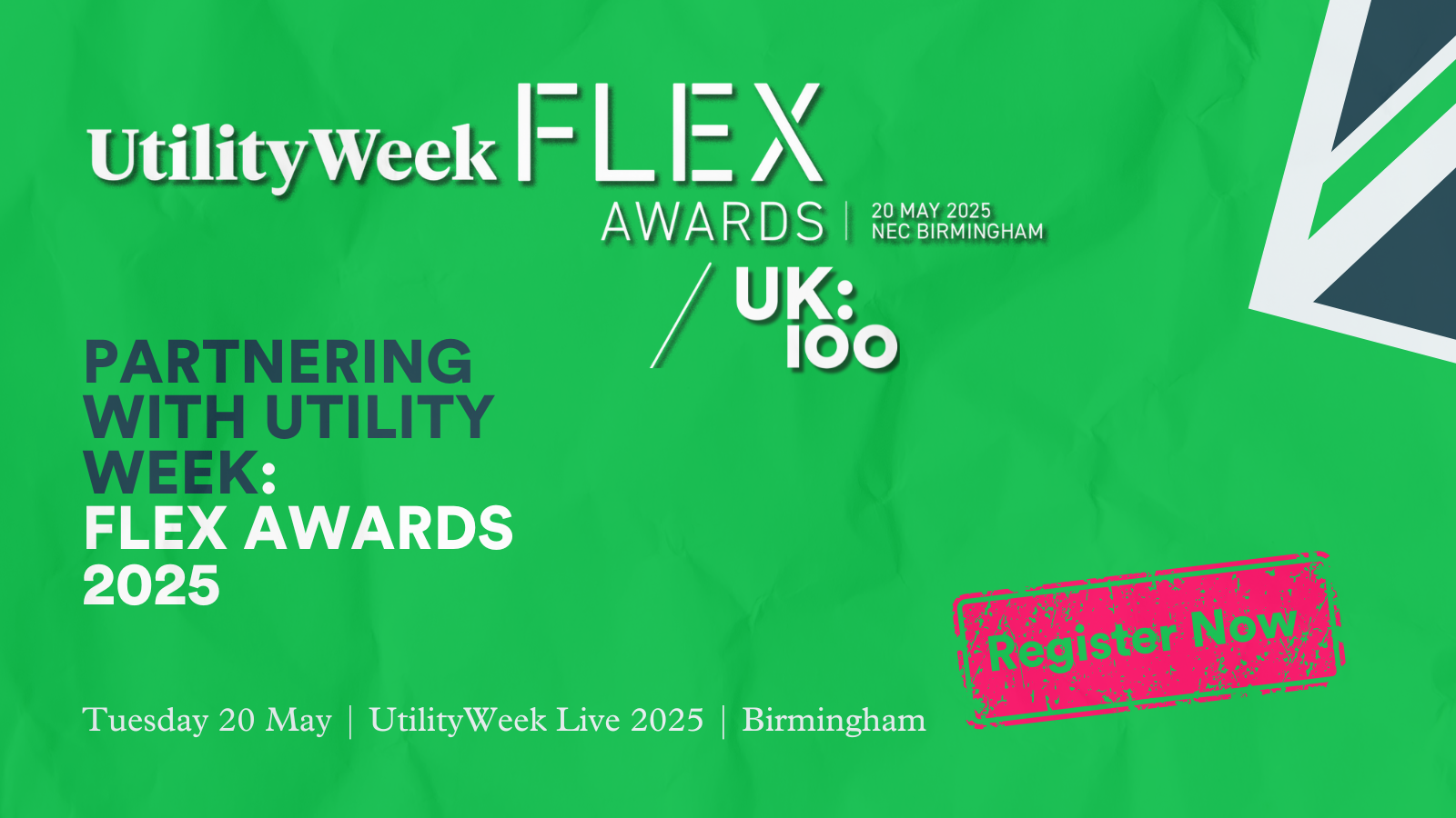 Utility Week Flex Awards 2025 banner featuring green gradient background with event details for May 20 at NEC Birmingham, highlighting energy flexibility innovation celebration