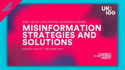 The social media event poster for UK100's lunchtime learning event "Misinformation: Strategies and Solutions"