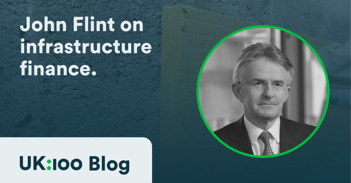 John Flint on infrastructure finance.