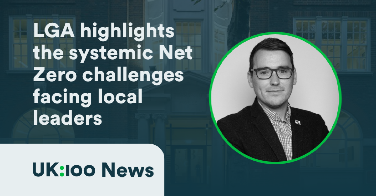 A graphic with an image of Christopher Hammond explains this post is a press release titled: LGA highlights the systemic Net Zero challenges facing local leaders